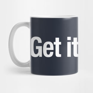 Get it done. Mug